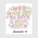 Search for have a good day stickers Cute