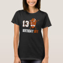Search for 13th birthday tshirts Teens