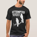 Search for crows attempted murder tshirts Funny