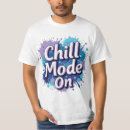 Search for chill tshirts Relaxing