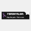 Search for syndrome bumper stickers Fibromyalgia