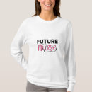 Search for future nurse tshirts Healthcare