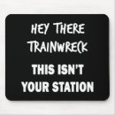 Search for hey mouse mats Trainwreck
