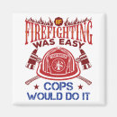 Search for funny firefighter gifts Sarcastic