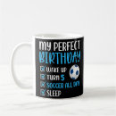 Search for boys soccer mugs Birthday
