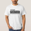 Search for stay positive tshirts Simple