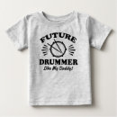 Search for drum baby shirts Dad