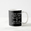 Search for wise woman mugs Said