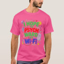 Search for psych ward tshirts Funny