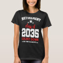 Search for class of 2035 tshirts Retirement