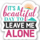 Search for not alone stickers Leave me alone