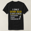 Search for funny beer tshirts Drunk