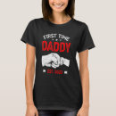 Search for first time dad tshirts Father