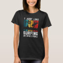Search for just surf tshirts Surfer