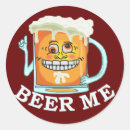 Search for beer me stickers Funny