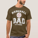 Search for funny baseball coach tshirts Father