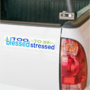 Search for stress bumper stickers Blessed