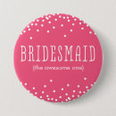 Search for dot wedding badges Bachelorette