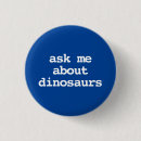 Search for fossilized badges Dinosaurs