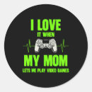 Search for i love my mom stickers Gamer