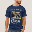 Search for i love cows tshirts Farming