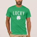 Search for four leaf clover tshirts Patricks