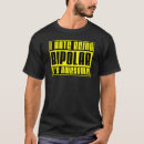 Search for bipolar tshirts Funny