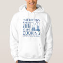 Search for chemistry hoodies Funny