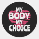 Search for my body my choice stickers Equality