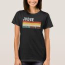 Search for judge tshirts Job