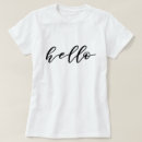 Search for hello tshirts Feminine