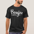 Search for boujee tshirts Party