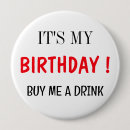 Search for its my birthday badges Funny