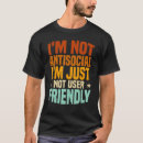 Search for user friendly tshirts Just