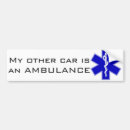 Search for ambulance bumper stickers Ems