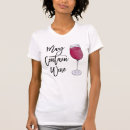 Search for may contain wine tshirts Quote