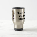 Search for stop making mugs Quotes