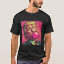 Search for bubble gum tshirts Republican