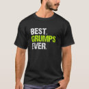 Search for grump tshirts Birthday