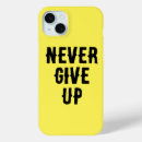 Search for persevere iphone cases Never give up
