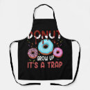 Search for funny donut aprons Sweet