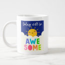 Search for be awesome today mugs Cute