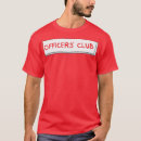 Search for officers club tshirts Party