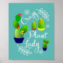 Search for pot plants posters Crazy plant lady