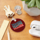 Search for teacher sayings key rings Education