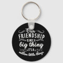 Search for friendship quotes key rings Funny