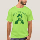 Search for whos your paddy tshirts Saint patrick