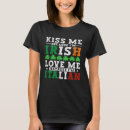 Search for kiss me im italian tshirts Irish