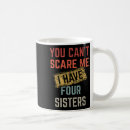 Search for funny sister quote mugs Quotes