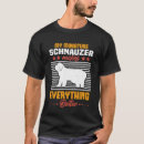 Search for miniature schnauzer tshirts Pet
